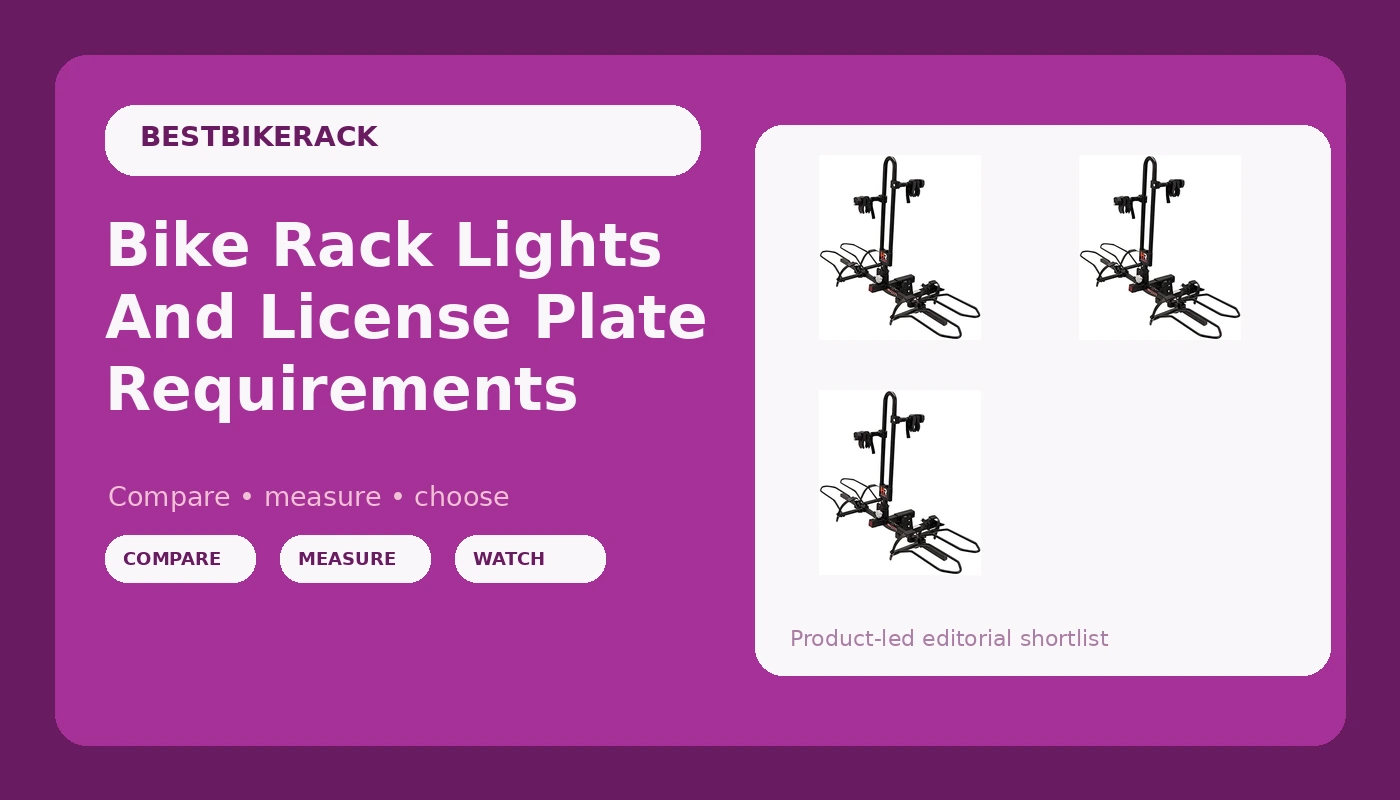 Bike Rack Lights And License Plate Requirements - BikeRackPicks review with measurements and honest opinion