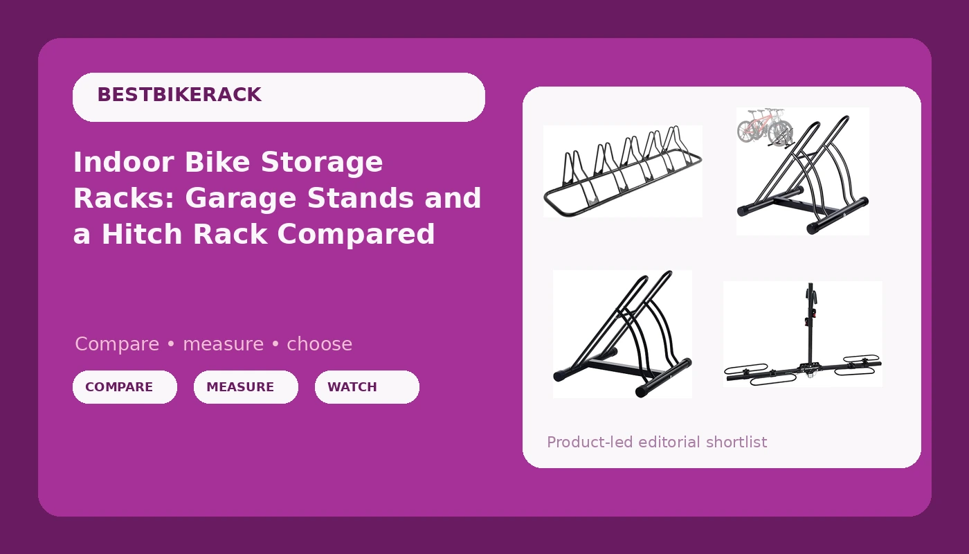 Indoor Bike Storage Racks: Garage Stands and a Hitch Rack Compared