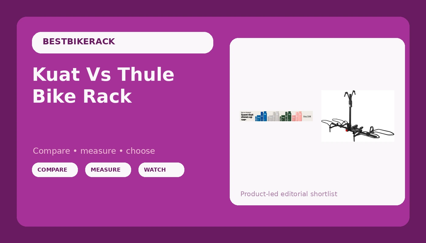 Kuat Vs Thule Bike Rack - BikeRackPicks review with measurements and honest opinion